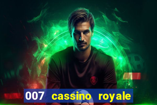 007 cassino royale download dublado utorrent